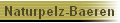 Naturpelz-Baeren